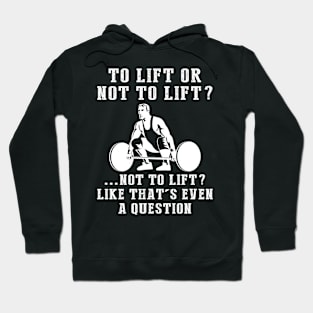 Lift and Laugh - A Hilarious Fitness Enthusiast's Tee! Hoodie